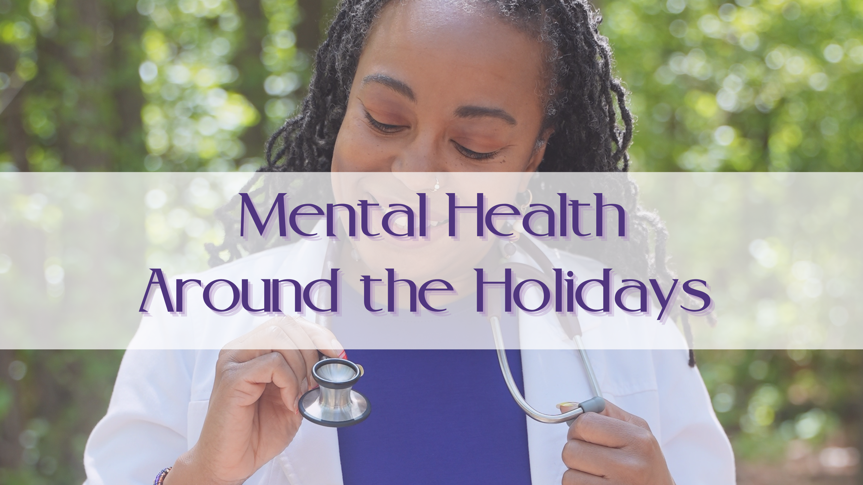 Mental Health Around the Holidays
